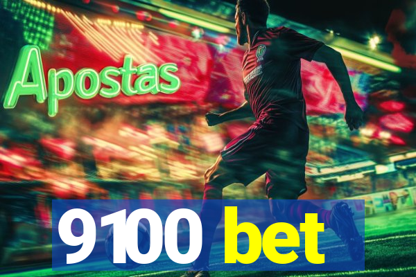 9100 bet